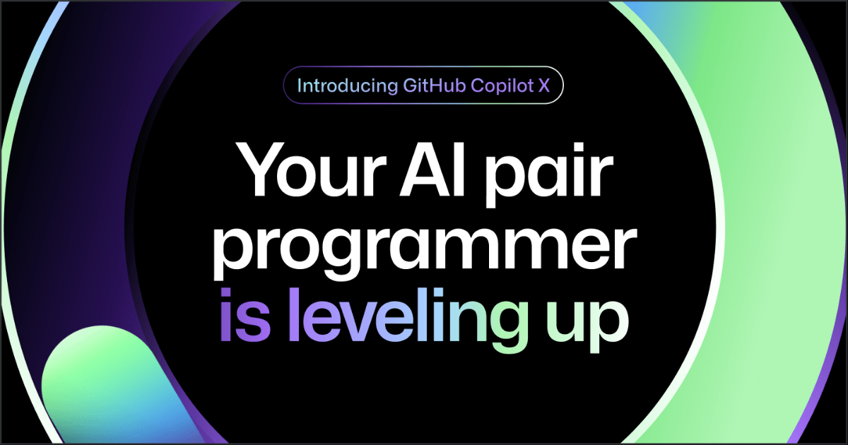 Introducing GitHub Copilot X · GitHub